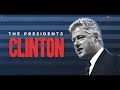 The Presidents: Clinton | Full Documentary | EM Productions