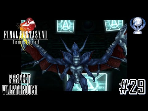 Final Fantasy VIII Remastered Perfect Walkthrough Part 29