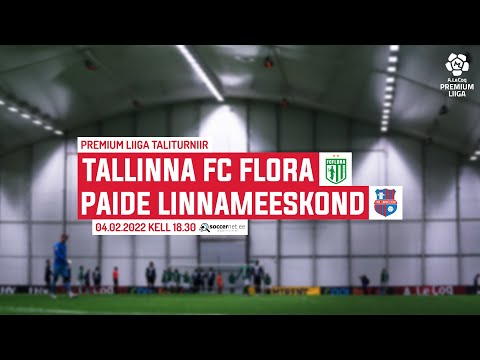 TALITURNIIR - A: TALLINNA FC FLORA - PAIDE LINNAMEESKOND