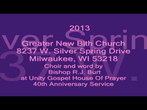Greater New Birth Church at Unity Gospel House Of Prayer 40th Anniversary Service