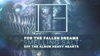 For the Fallen Dreams - Smelling Salt (feat. Landon Tewers)