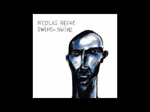 Nicolas Repac – Swing-Swing (Full Album) (2004)