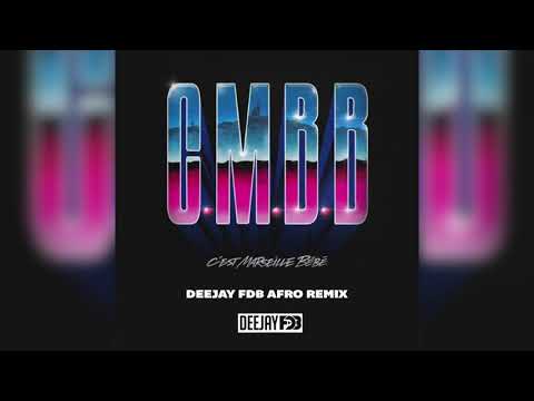 Dj Abdel ft Kofs - CMBB - Deejay FDB Afro Remix (C'est Marseille Bébé)