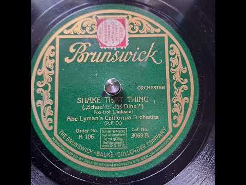 Abe Lyman's California Orchestra - Shake that thing