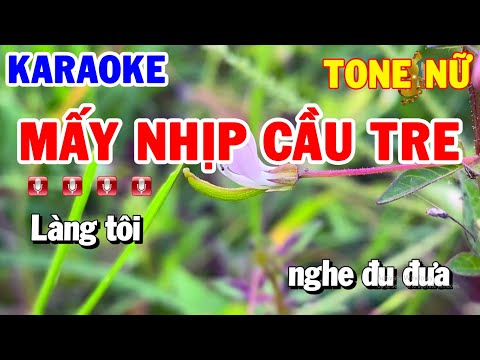 Karaoke Mấy Nhịp Cầu Tre | Nhạc Sống Cha Cha Cha Beat Nữ Am | Karaoke Thanh Hải