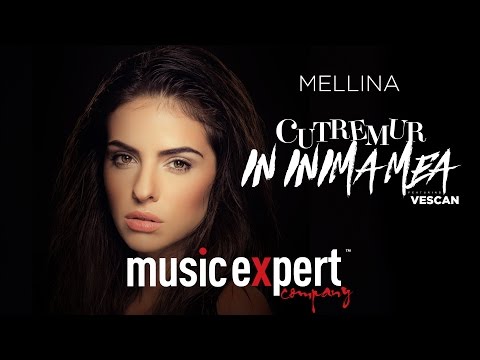 Mellina feat. Vescan - Cutremur in inima mea | Single