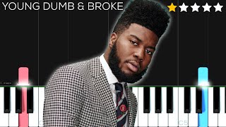 Khalid - Young Dumb & Broke  EASY Piano Tutori