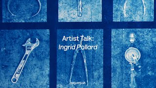 Artist Talk: Ingrid Pollard