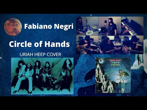 Fabiano Negri - Circle Of Hands (Uriah Heep Cover)