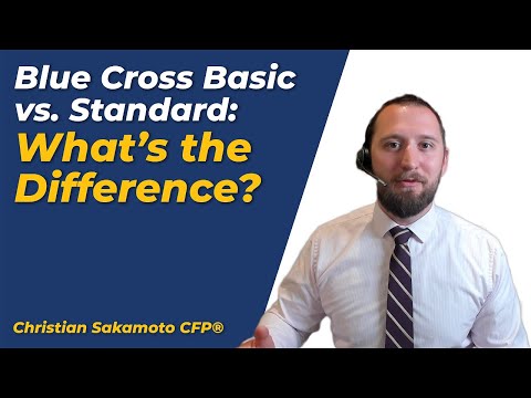 Blue Cross Basic vs. Standard: What’s the Difference?