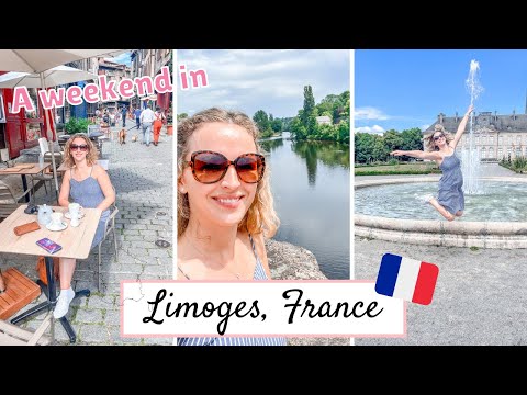 FRANCE TRAVEL VLOG l a weekend in LIMOGES, FRANCE l ...