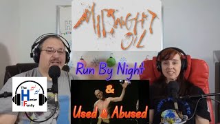 Midnight Oil - Run By Night &amp; Used &amp; Abused Reactions
