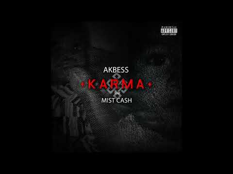 Akbess - KARMA ft. Mist Cash  (Audio Officiel)