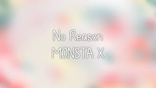 MONSTA X- No Reason lyrics [Eng. | Rom. | Han.]