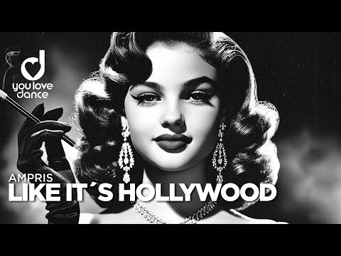 Ampris – Like it´s Hollywood