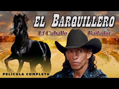 EL BARQUILLERO, Pobre caballo lo querian para suadero, pero... #peliculacompleta #larazamex