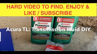 #Acura TL: #Transmission #fluid DIY *SAVE $350