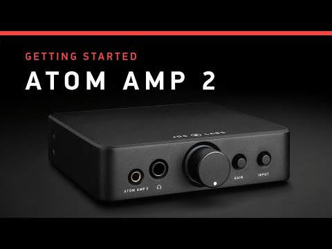 ATOM Amp 2 Getting Started