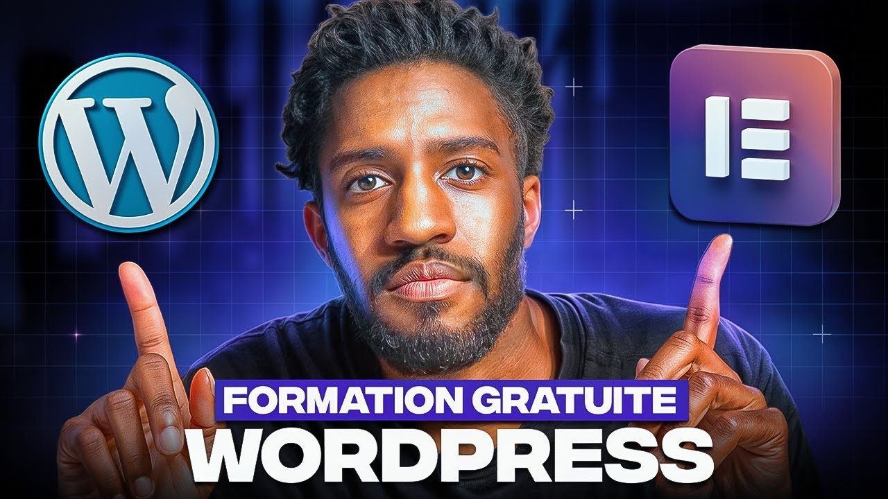 Formation Wordpress 2025 - 100% GRATUITE - Créer son site de A à Z  avec Elementor