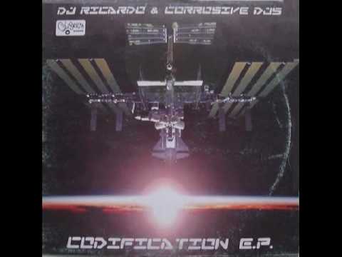 Dj Ricardo & Corrosive Dj's - Codification