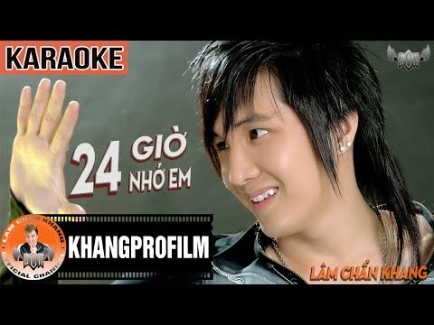 KARAOKE 24H NHỚ EM  | BEAT GỐC | LÂM CHẤN KHANG