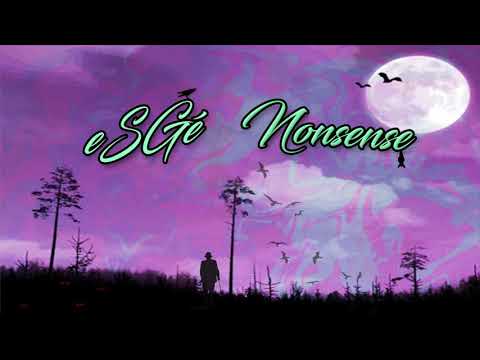 eSGé - Nonsense