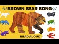 Brown Bear Brown Bear What Do You See Animated Song For Kids Sing Along Read Aloud