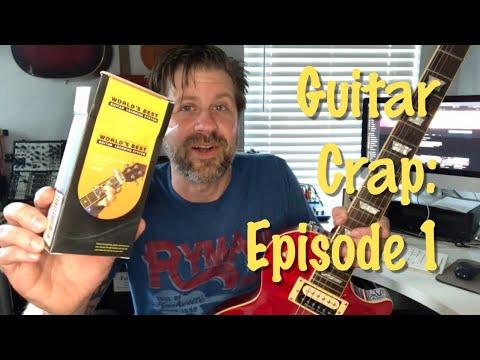 Guitar Crap: Episode 1 [World's Best Guitar Learning System]