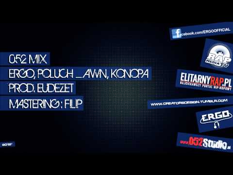 Ergo,Poluch_AWN,Konopa-052 (Prod.Eudezet)