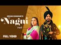 Nagni (Official Video) - Sohan Shankar ft Kamal khangura | Latest Punjabi Songs 2024 | New Song 2024