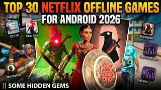 30 Netflix Offline Games For Android 2026 || Some Hidden Gems