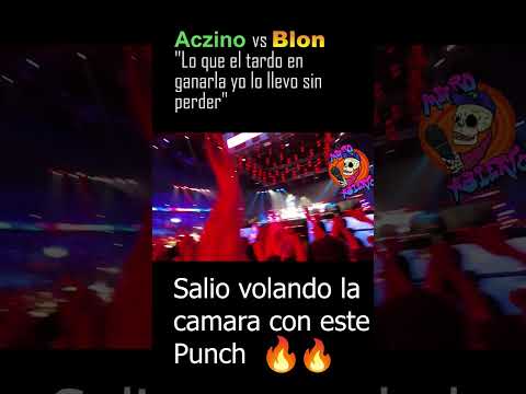 Voló la Cámara Aczino vs Blon "Lo que el tardo en ganarla yo lo llevo sin perder"