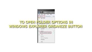 How to Open Folder Options in Windows 7