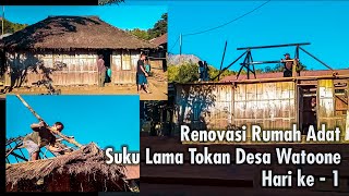Download lagu Renovasi Rumah Adat Suku Lama Tokan Watoone ( Part 1 ) mp3