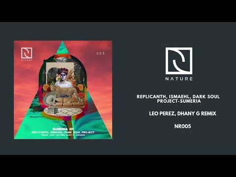 Replicanth, Dark Soul Project- Sumeria (Leo Perez, Dhany G Remix)