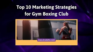 Marketing Strategies For Gym Boxing Club