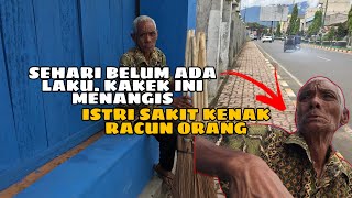 Download lagu SEHARIAN BELUM ADA LAKU,KAKEK PENJUAL SAPU LIDI INI MENANGIS, ISTRINYA SAKIT KENAK RACUN... mp3