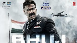 Bhuj Pride Of India New Movie Ajay Devgan Sonakshi Sinha