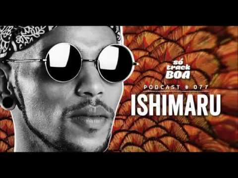 Ishimaru  - SOTRACKBOA @ Podcast  #077