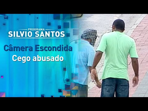 Cego Abusado | Câmeras Escondidas (19/08/22)