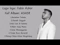Lagu-Lagu: Fabio Asher (Full Album ASHER)