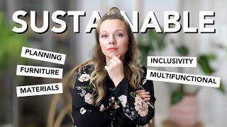 HOW to create SUSTAINABLE interior design projects