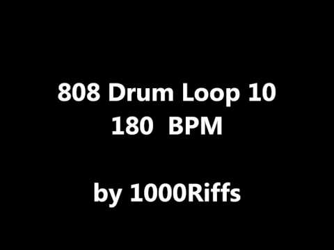 808 Drum Loop # 10 : 180 BPM - Beats Per Minute