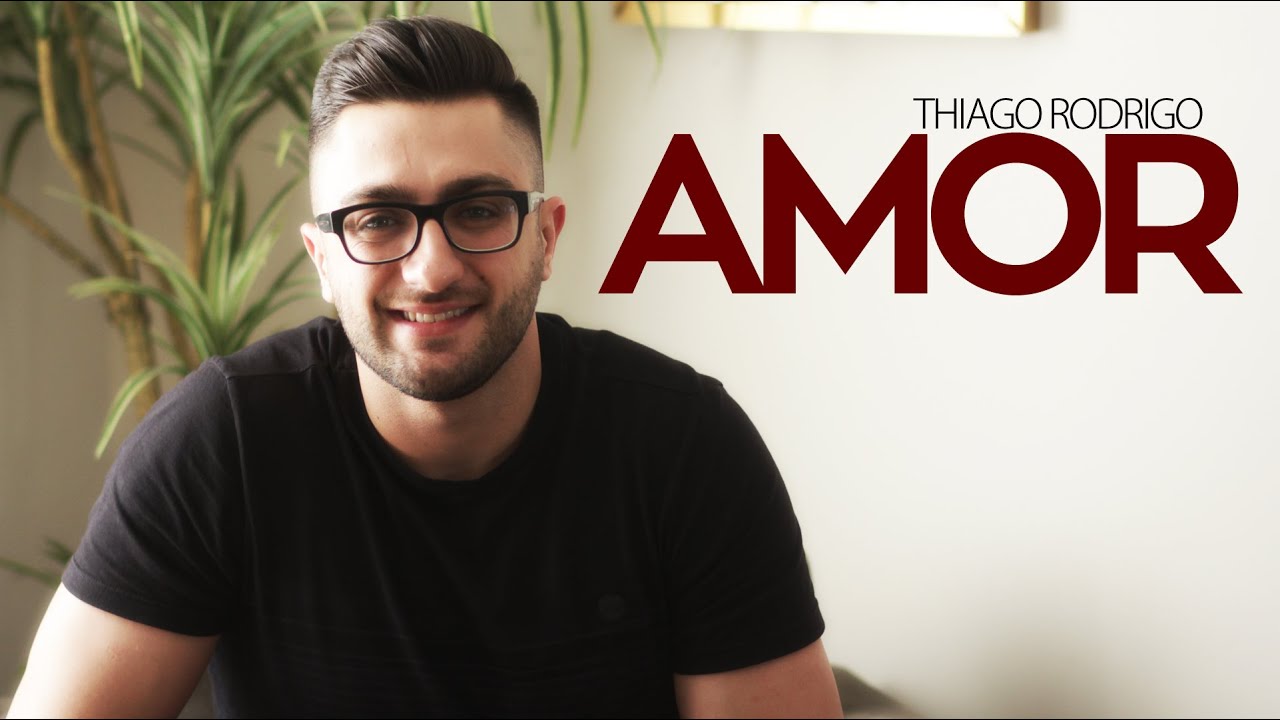 Amor - Thiago Rodrigo