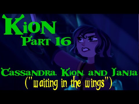 "Kion (Shrek)" Part 16-Cassandra, Kion, and Janja ("Waiting In The Wings")