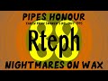 Rteph88 Nightmares on Wax “Pipes Honour” 1995