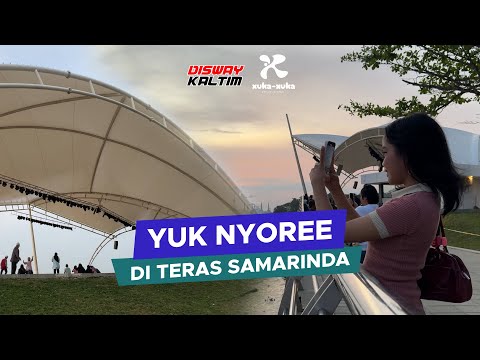 Bingung Mau Nyore Dimana ?? Yah Teras Samarinda Lah…