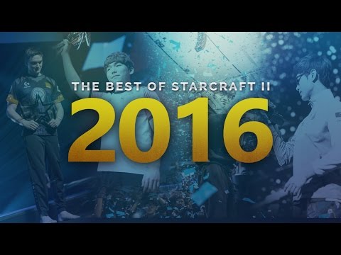 The Best of StarCraft II 2016