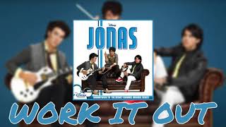 Work It Out - Jonas Brothers (Exclusive Audio)