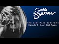 Episode 11 - Sassified Sessions: Goin' Back Again (Sass Jordan)